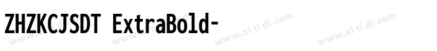 ZHZKCJSDT ExtraBold字体转换